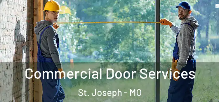  Commercial Door Services St. Joseph - MO