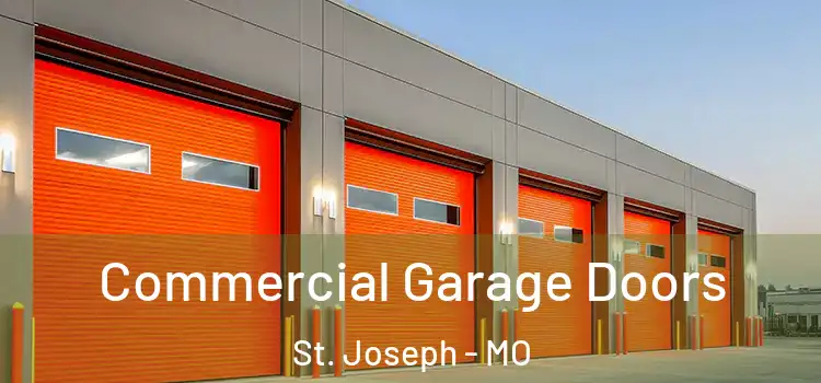  Commercial Garage Doors St. Joseph - MO