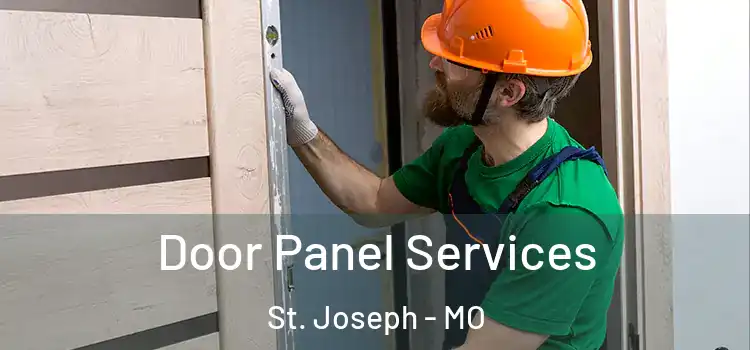  Door Panel Services St. Joseph - MO
