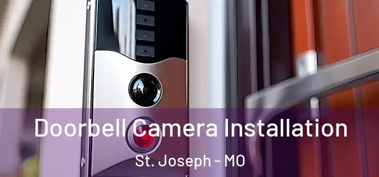  Doorbell Camera Installation St. Joseph - MO