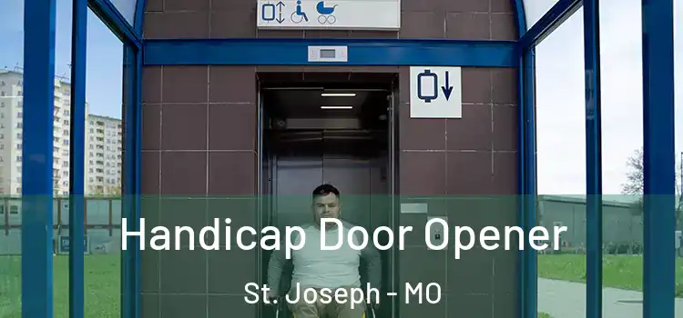  Handicap Door Opener St. Joseph - MO