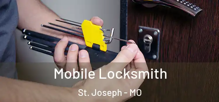  Mobile Locksmith St. Joseph - MO