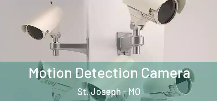  Motion Detection Camera St. Joseph - MO