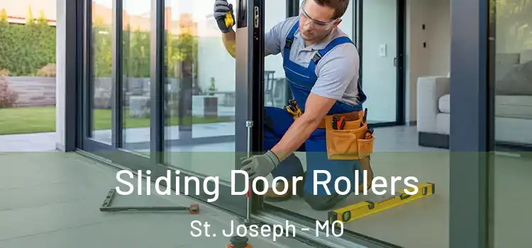 Sliding Door Rollers St. Joseph - MO