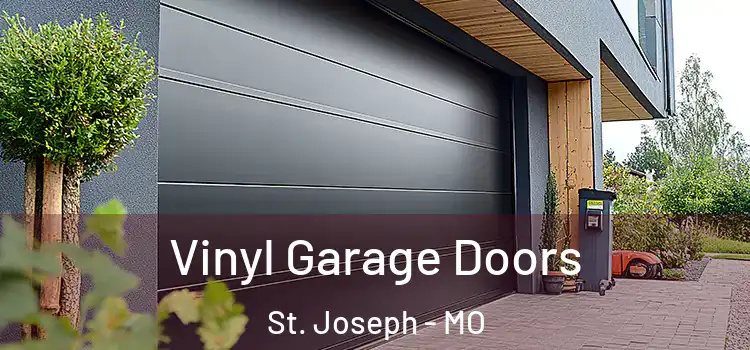  Vinyl Garage Doors St. Joseph - MO